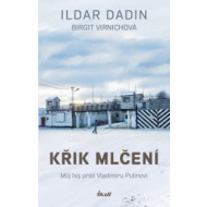 Křik mlčení – Můj boj proti Vladimíru Putinov - cena, srovnání