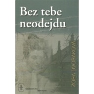 Bez tebe neodejdu - cena, srovnání