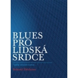 Blues pro lidská srdce