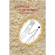 Človíček v trojobalu - cena, srovnání