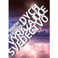 Dych vyrážajúce svedectvo - cena, srovnání