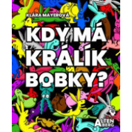 Kdy má králík bobky? - cena, srovnání