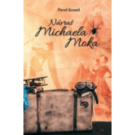 Návrat Michaela Moka - cena, srovnání