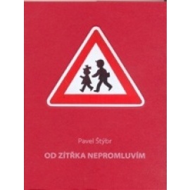 Od zítřka nepromluvím