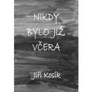 Nikdy bylo již včera - cena, srovnání
