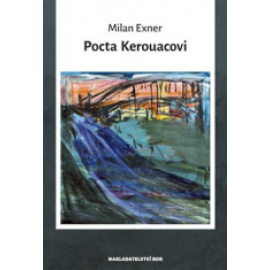 Pocta Kerouacovi