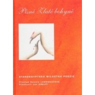 Písně Zlaté bohyně - cena, srovnání