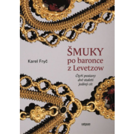 Šmuky po baronce z Levetzow