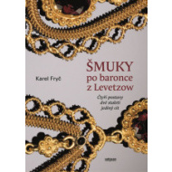 Šmuky po baronce z Levetzow - cena, srovnání