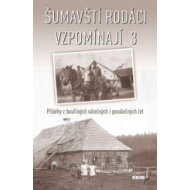 Šumavští rodáci vzpomínají 3 - cena, srovnání