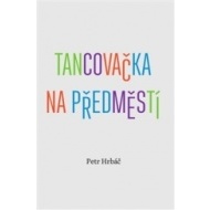 Tancovačka na předměstí - cena, srovnání