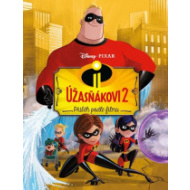Úžasňákovi 2 - Příběh podle filmu - cena, srovnání