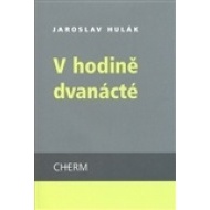 V hodině dvanácté - cena, srovnání