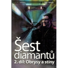 Šest diamantů 2 Obrysy a stíny