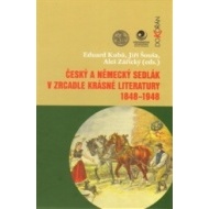 Český a německý sedlák v zrcadle krásné literatury 1848-1948 - cena, srovnání