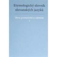 Etymologický slovník slovanských jazyků - cena, srovnání