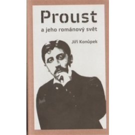 Proust a jeho románový svět