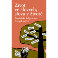 Život ve slovech, slova v životě - cena, srovnání