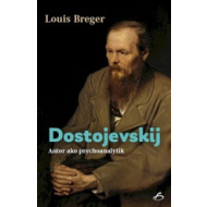 Dostojevskij - Autor ako psychoanalytik - cena, srovnání