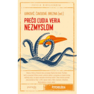 Prečo ľudia veria nezmyslom - cena, srovnání