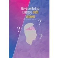 Nový pohled na lidskou duši a vědomí - cena, srovnání