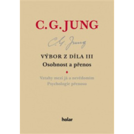 Výbor z díla III.-Osobnost a přenos