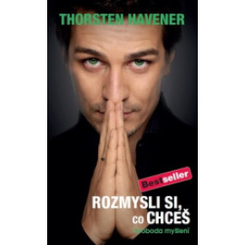 Rozmysli si, co chceš