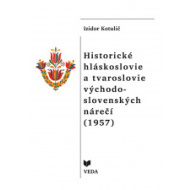 Historické hláskoslovie a tvaroslovie východo-slovenských nárečí - cena, srovnání