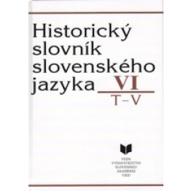 Historický slovník 6 slovenského jazyka T-V