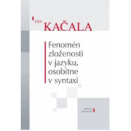 Fenomén zloženosti v jazyku, osobitne v syntaxi - cena, srovnání