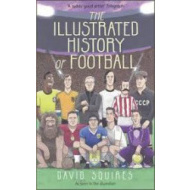 The Illustrated History of Football - cena, srovnání