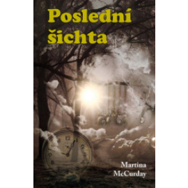 Poslední šichta