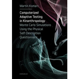 Computerized Adaptive Testing in Kinanthropology