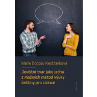 Jevištní tvar jako jedna z možných metod výuky češtiny pro cizince - cena, srovnání
