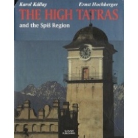 The High Tatras and the Spiš Region