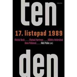 Ten den - 17. listopad 1989