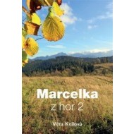 Marcelka z hor 2 (2.vydání) - cena, srovnání