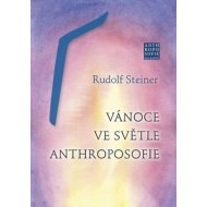 Vánoce ve světle anthroposofie - cena, srovnání