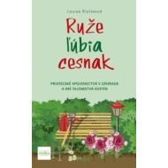 Ruže ľúbia cesnak, 2. vydanie - cena, srovnání