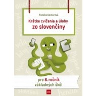 Krátke cvičenia a úlohy zo slovenčiny pre 8. ročník ZŠ - cena, srovnání