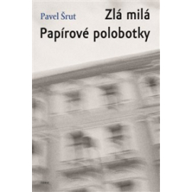 Zlá milá / Papírové polobotky