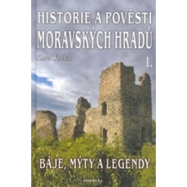 Historie a pověsti moravských hradů