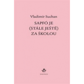 Sapfó je (stále ještě) za školou