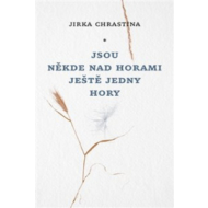 Jsou někde nad horami ještě jedny hory - cena, srovnání