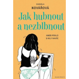 Jak zhubnout a nezblbnout