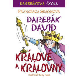 Darebák David králové a královny