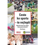 Cesta ke sportu - to nejlepší - cena, srovnání