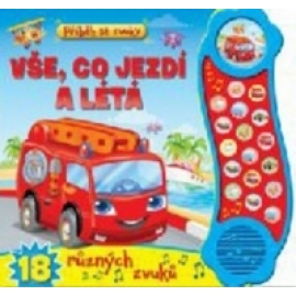 Příběh se zvuky Vše, co jezdí a létá