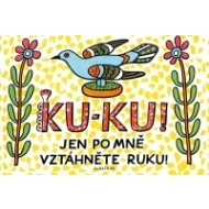 Ku-ku! Jen po mně vztáhněte ruku! - cena, srovnání