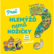 Vysvětli mi... Proč hlemýžď nemá nožičky? - cena, srovnání